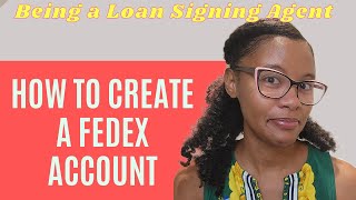 How to Create a FedEx Account  Have Supplies Sent to You  Being a Loan Signing Agent NotMeNotary [upl. by Ateloiv]