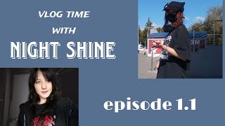 Vlog Time with Night Shine Episode 11  Night Shine [upl. by Thorny]