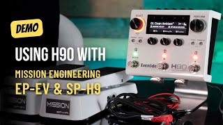 Using the Eventide H90 Pedal with Mission Engineering Expression Pedals [upl. by Fransisco]