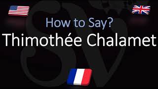 How to Pronounce Timothée Chalamet CORRECTLY American French English Pronunciation [upl. by Teerprug]