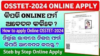 OSSTET2024 Online Apply step by step  How to apply Online OSSTET 2024 Application Fotm OSSTET2024 [upl. by Halland62]