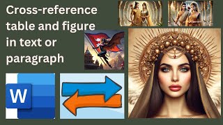 Crossreference Table and Figure in Paragraph [upl. by Henson625]