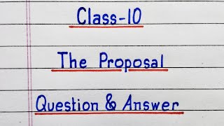 NCERT  The Proposal  Question Answer  CBSE  Class 10 [upl. by Waldack]