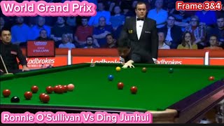 World Grand Prix Open  Ronnie O’Sullivan Vs Dig Junhui Frame Frames 3amp4 [upl. by Launce855]