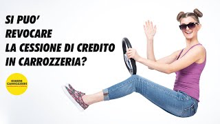 CONE REVICARE LA CESSIONE DI CREDITO IN CARROZZERIA [upl. by Hollington466]