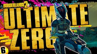 Borderlands 2  Ultimate Zer0  Funny Moments and Drops Day 6 [upl. by Oir]