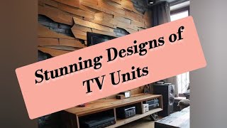 Stunning Designs of TV Units  Stunning TV Units Designs [upl. by Viccora]