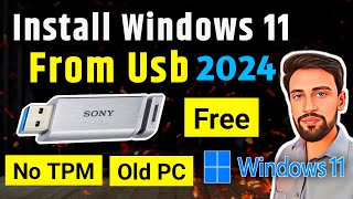 Install Windows 11 From USB in 2024  On Old PC  No TPM 20 [upl. by Trometer]