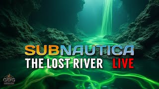 🔴 SUBNAUTICAS Darkest Secrets Lurk in the Lost River  Live Stream [upl. by Tonya]