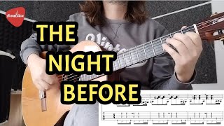 THE NIGHT BEFORE  Fingerstyle Classical Guitar Cover [upl. by Llacam741]