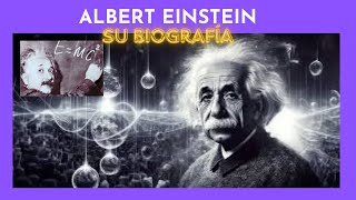 EINSTEIN Una Personalidad Científica Muy Atractiva [upl. by Anola]