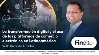 La transformación digital y el uso de las plataformas de comercio electrónico en Latinoamérica [upl. by Bart]