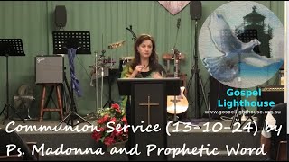 Communion Service 131024 by Ps Madonna and Prophetic Word [upl. by Hajin]