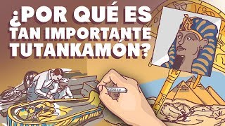 ¿Por qué Tutankamón es tan importante [upl. by Amada]