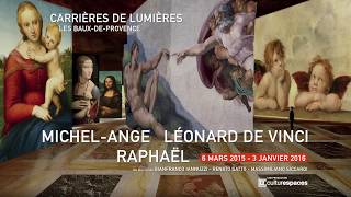 Carrières de Lumières  Spectacle “MichelAnge Léonard de Vinci Raphaël” [upl. by Albers]