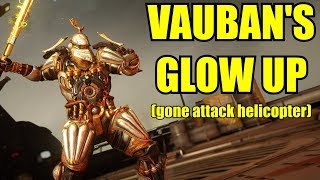 Warframe Vauban  Obsolete to Redeemed [upl. by Latonia]