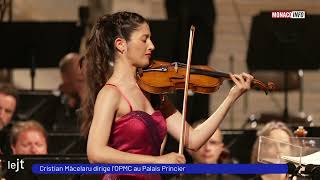 OPMC  Concert Palais Princier 2024  Cristian Măcelaru amp María Dueñas [upl. by Timotheus]