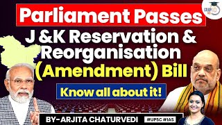 Know All About The JampK Reservation amp Reorganisation Amendment Bill  UPSC GS2 [upl. by Sirovart]