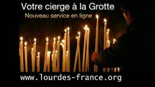 Mon cierge à la Grotte  le service quotCierge en lignequot du sanctuaire de Lourdes [upl. by Phineas]