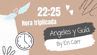 Hora triplicada a 2225 ⏰✨ Significado angelical espiritual numerológico y en el amor 💗 [upl. by Caplan]