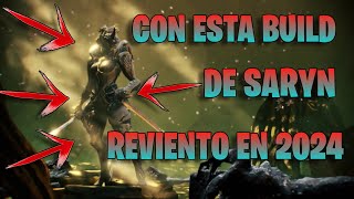 WARFRAME SARYN PRIME  NUEVA BUILD 2024  NUEVO META 2024 [upl. by Netsruk]