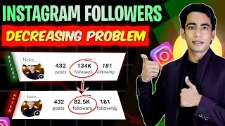 Instagram Followers Decreasing Automatically Problem Solved  How To Fix Instagram Follower Decrease [upl. by Yates]