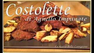 COSTOLETTE DI AGNELLO IMPANATE Lunigianesi [upl. by Gnaw]