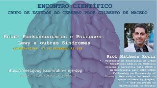 Entre Parkinsonismo e Psicoses Lewy eOutras Síndromes  Prof Matheus Roriz [upl. by Eichman]