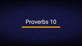 Proverbs 10 [upl. by Alano]