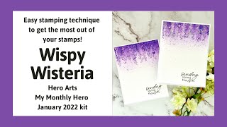 Wispy Wisteria  Hero Arts My Monthly Hero January 2022 kit [upl. by Lellih]