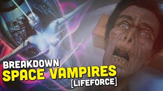 The Truth About VampiresTheyre From Space  Lifeforce 1985 [upl. by Em]