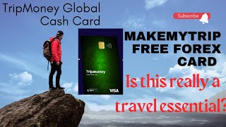 Make MyTrip Free Forex Card  Tripmoney Global cash Card  Best Travel Essential  Dubai Trip  MMT [upl. by Ivonne630]