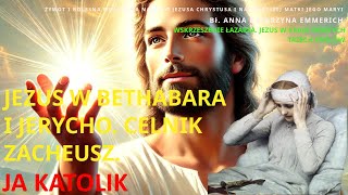 JEZUS W BETHABARA I JERYCHO CELNIK ZACHEUSZ [upl. by Russi]