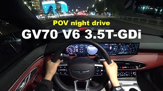 2024 Genesis GV70 V6 35TGDi AWD Sport POV night driveurban [upl. by Armond222]