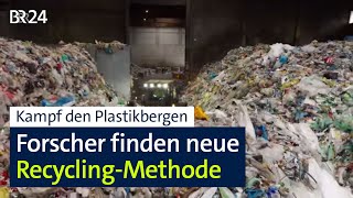 Plastik ohne Ende Forscher entdecken neue RecyclingMethode  Abendschau  BR24 [upl. by Diarmid]