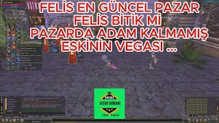 KNİGHT ONLİNE  FELİS EN GÜNCEL PAZAR DURUMU [upl. by Velda]