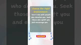 Choose the Right Environment lifelessons motivationalquotes quotes motivation [upl. by Chee547]