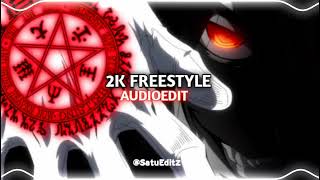 2k freestyle  lil darkie edit audio [upl. by Annaor]