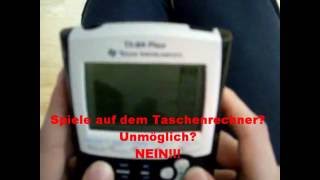 Tutorial Spiele auf den Taschenrechner TI84 Plus Deutsch [upl. by Ocramed]