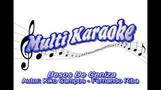 BESOS DE CENIZA KARAOKE TIMBIRICHE [upl. by Dawaj]