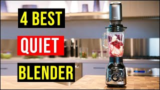 Best Quiet Blenders 2024  Top 4  Best Quiet Blender  Reviews Best Blender [upl. by Allenrad]