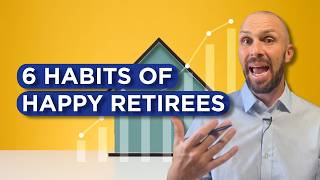 Six Key Habits of Successful Retirees [upl. by Tnias942]