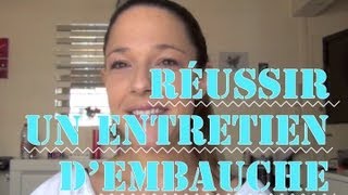 Plus de 20 conseils pour réussir un entretien dembauche [upl. by Kcirdneh706]