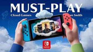 8 Best Cloud Version Games on Nintendo Switch 2024 [upl. by Shaylynn]