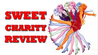 Sweet Charity  Movie Review  1969  Indicator 181  Bob Fosse  Shirley Maclaine  Musical [upl. by Oiramej]