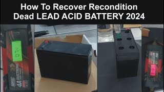 How To Recover Recondition Dead LEAD ACID BATTERY 2024 [upl. by Terrag310]