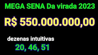 Mega sena da virada 2023 550 milhões observações sobre o resultado sair relacionado com um evento [upl. by Mishaan549]