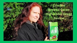 Crio Bru Highlander Grogg Brewed Cacao Review [upl. by Arretak]