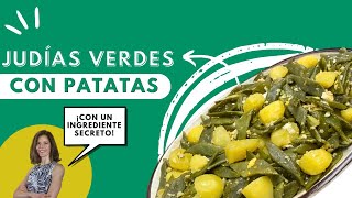 JUDÍAS VERDES CON PATATAS CON UN INGREDIENTE SECRETO ¡OTRA RECETA EXQUISITA Y NUTRITIVA [upl. by Perrins]