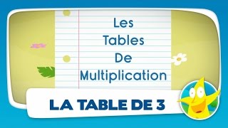 Comptines pour enfants  La Table de 3 apprendre les tables de multiplication [upl. by Hiltner]